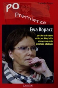Po premierze. Ewa Kopacz - okładka książki