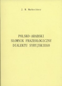 Polsko-arabski słownik frazeologiczny - okładka książki