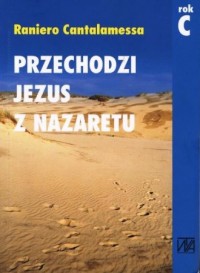 Przechodzi Jezus z Nazaretu - okładka książki