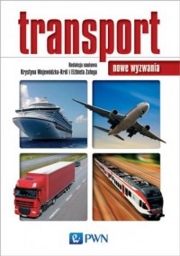 Transport. Nowe wyzwania - okładka książki