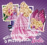 Wielka kolekcja bajek o Barbie - okładka książki
