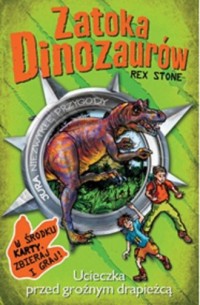 Zatoka Dinozaurów. Ucieczka przed - okładka książki