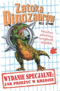 Zatoka Dinozaurów. Wydanie specjalne. - okładka książki