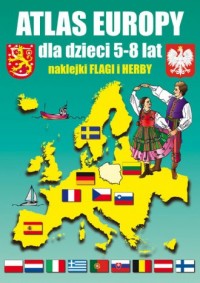 Atlas Europy dla dzieci (5-8 lat). - okładka książki