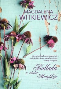 Ballada o ciotce Matyldzie - okładka książki