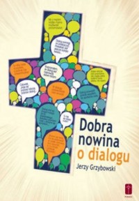 Dobra nowina o dialogu - okładka książki
