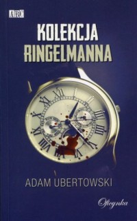 Kolekcja Ringelmanna - okładka książki