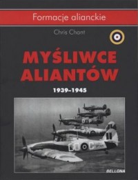 Myśliwce aliantów 1939-1945. Seria: - okładka książki