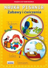 Nauka pisania. Zabawy i ćwiczenia. - okładka książki