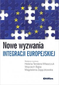 Nowe wyzwania integracji europejskiej - okładka książki