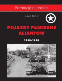 Pojazdy pancerne aliantów 1939-1945. - okładka książki