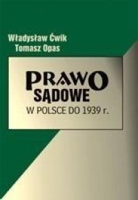 Prawo sądowe w Polsce do 1939 r. - okładka książki