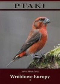 Ptaki wróblowe Europy cz. 2 - okładka książki