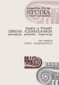 Studia o Filozofii Sorena Kierkegaarda. - okładka książki