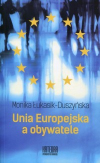 Unia Europejska a obywatele - okładka książki