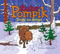 Żubr Pompik. Tropy na śniegu - okładka książki