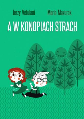 A w konopiach strach - okładka książki