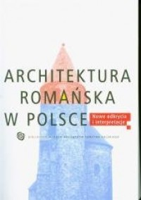 Architektura romańska w Polsce. - okładka książki