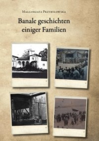 Banale geschichten einiger Familien - okładka książki