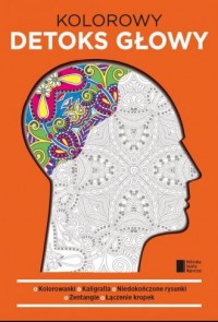Kolorowy detoks głowy - okładka książki