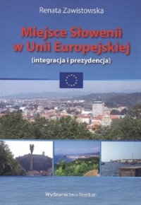 Miejsce Słowenii w Unii Europejskiej - okładka książki