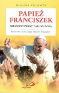 Papież Franciszek. Niespodziewany - okładka książki