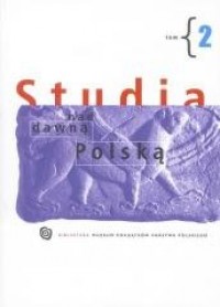 Studia nad dawną Polską. Tom 2 - okładka książki