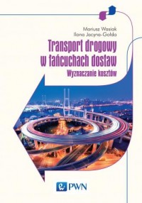 Transport drogowy w łańcuchach - okładka książki
