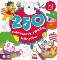 250 kolorowanek łamigłowek rebusów - okładka książki