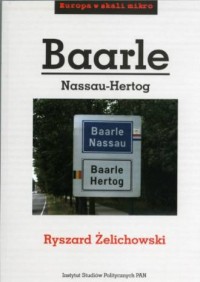 Baarle Nassau-Hertog. Europa w - okładka książki