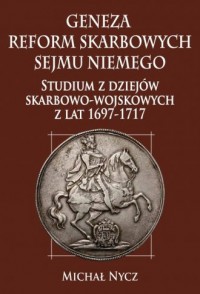 Geneza reform skarbowych Sejmu - okładka książki