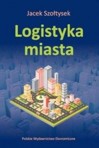 Logistyka miasta - okładka książki