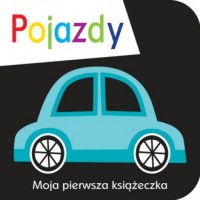 Moja pierwsza książeczka. Pojazdy - okładka książki