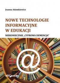 Nowe technologie informacyjne w - okładka książki