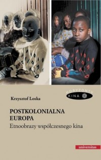 Postkolonialna Europa. Etnoobrazy - okładka książki