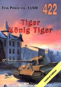 Tiger. Konig Tiger.Tank Power vol. - okładka książki