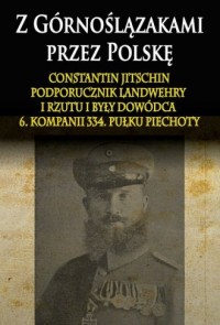 Z Górnoślązakami przez Polskę (1914-1915) - okładka książki