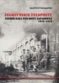 Zegrzyńskie feldposty niemieckiej - okładka książki