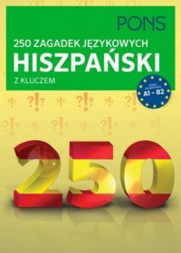 250 zagadek językowych. Hiszpański - okładka podręcznika