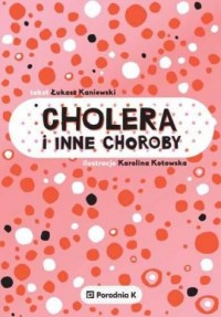 Cholera i inne choroby - okładka książki