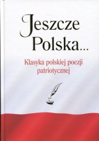 Jeszcze Polska.... Klasyka polskiej - okładka książki