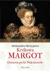 Królowa Margot - okładka książki