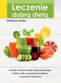Leczenie dobrą dietą - okładka książki