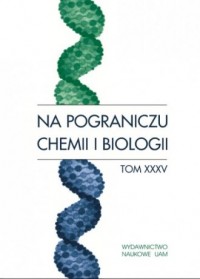 Na pograniczu chemii i biologii. - okładka książki