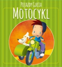 Pojazdy Gucia. Motocykl - okładka książki