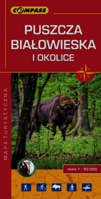 Puszcza Białowieska i okolice - - okładka książki