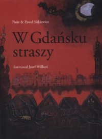 W Gdańsku straszy - okładka książki