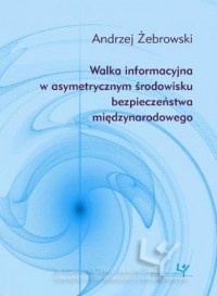 Walka informacyjna w asymetrycznym - okładka książki