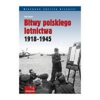 Bitwy polskiego lotnictwa 1918-1945. - okładka książki