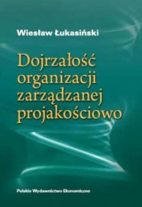 Dojrzałość organizacji zarządzanej - okładka książki